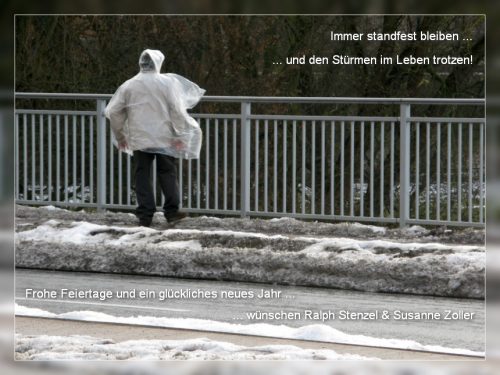 Weihnachtsgruß 2016 - Immer standfest bleiben...