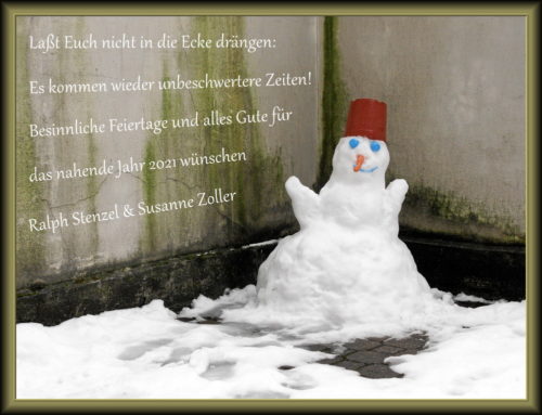 Weihnachtsgruß 2020 - Auch Ausnahmezustände gehen vorüber!