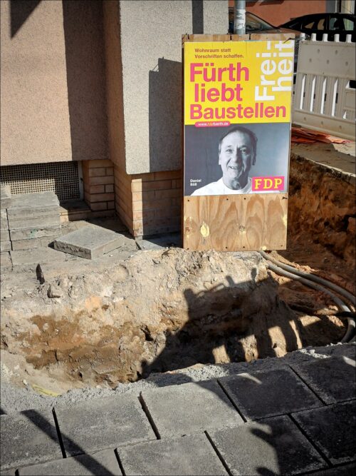 Unfreiwillig komisch: Wahlplakat in der Fürther Südstadt Unfreiwillig komisch: Wahlplakat in der Fürther Südstadt
